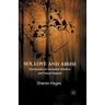 Sex, Love and Abuse: Discourses on Domestic Violence and Sexual Assault