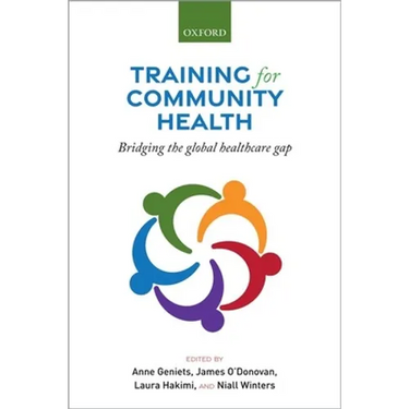 Training for Community Health: Bridging the Global Health Care Gap