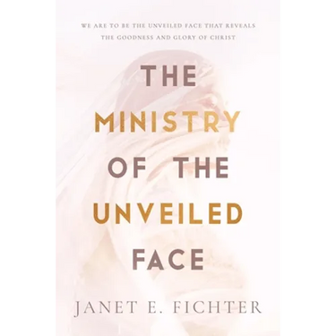 The Ministry of the Unveiled Face