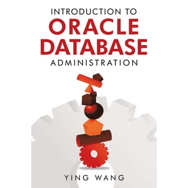 Introduction to Oracle Database Administration