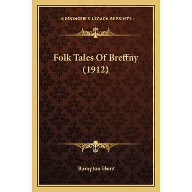 Folk Tales Of Breffny (1912)
