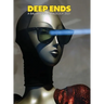 Deep Ends A Ballardian Anthology 2021