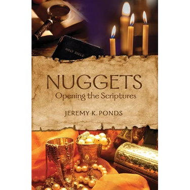 Nuggets: Opening the Scriptures