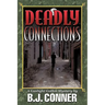 Deadly Connections: A Gaslight Gothic Mystery
