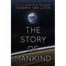 The Story of Mankind: Illustrated