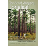 The Art of Managing Longleaf: A Personal History of the Stoddard-Neel Approach