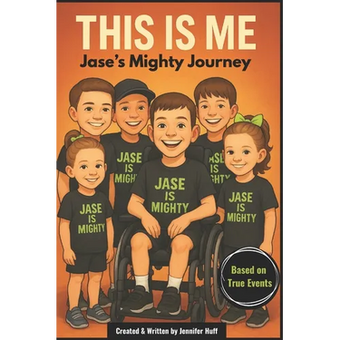 This is Me: Jase's Mighty Journey