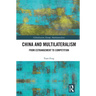 China and Multilateralism: From Estrangement to Competition