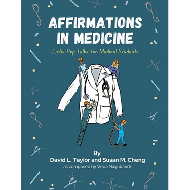 Affirmations in Medicine: Little Pep Talks for Medical Students