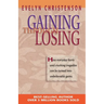 Gaining Through Losing