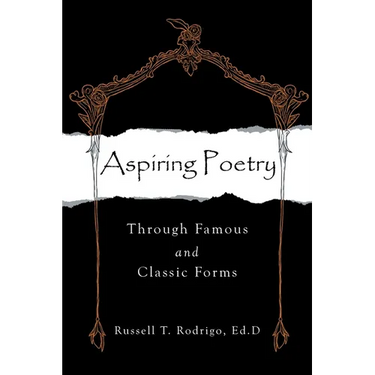 Aspiring Poetry: Through Famous and Classic Forms