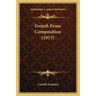 French Prose Composition (1913)