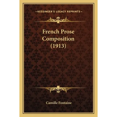 French Prose Composition (1913)