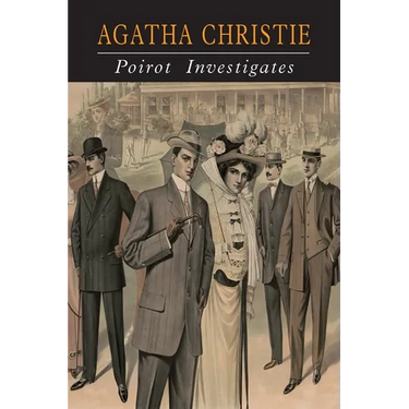 Poirot Investigates: A Hercule Poirot Collection