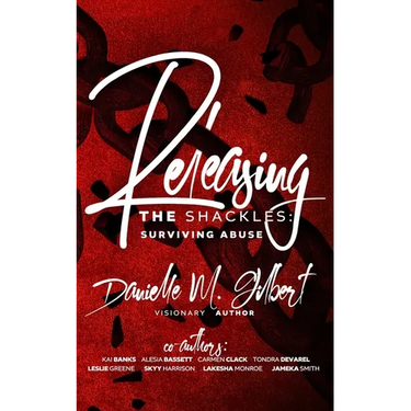 Releasing the Shackles: Surviving Abuse