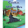 Cookie, Where Are You?