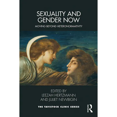 Sexuality and Gender Now: Moving Beyond Heteronormativity