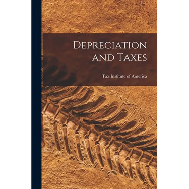 Depreciation and Taxes
