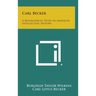 Carl Becker: A Biographical Study in American Intellectual History