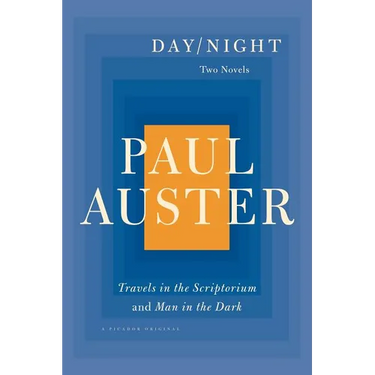 Day/Night: Two Novels: Travels in the Scriptorium and Man in the Dark