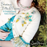 Sewing Bits & Pieces: 35 Projects Using Fabric Scraps