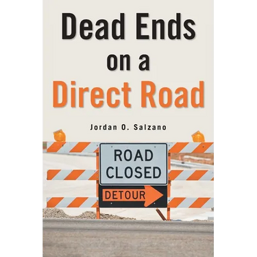 Dead Ends on a Direct Road