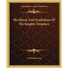 The Ritual And Symbolism Of The Knights Templars