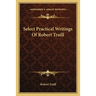 Select Practical Writings Of Robert Traill