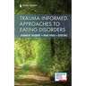 Trauma-Informed Approaches to Eating Disorders