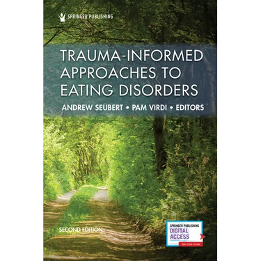 Trauma-Informed Approaches to Eating Disorders