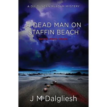 A Dead Man on Staffin Beach: A D.I. Duncan McAdam Mystery