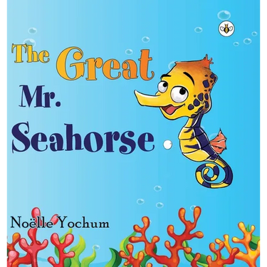 The Great Mr Seahorse (Hardback)