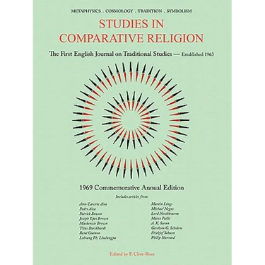 Studies in Comparative Religion: 1969 Commemorative Annual Edition