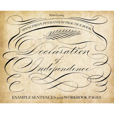 Spencerian Penmanship Practice Book: The Declaration of Independence: Example Sentences with Workbook Pages