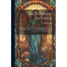 The Pilgrim's Progress: From This World, To That Which Is To Come: The Third Part. ... To Which Is Added, The Life And Death Of John Bunyan, A