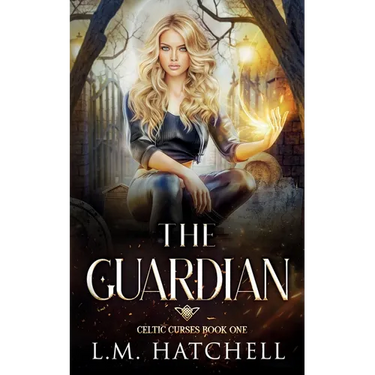 The Guardian: A Celtic Curses Prequel Novella