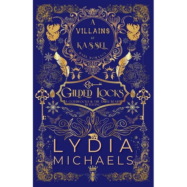 Gilded Locks: A Wicked Why Choose Retelling of Goldilocks & The Three Bears