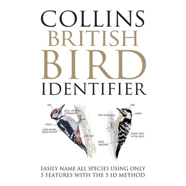 Collins British Bird Identifier: Easily Name All Species Using Only 5 Features with the 5 Id Method