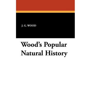 Wood's Popular Natural History