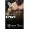 Mine to Crave