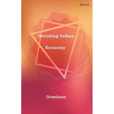Decoding Indian Economy