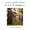 Most Beautiful Hymns for Solo Classical Guitar
