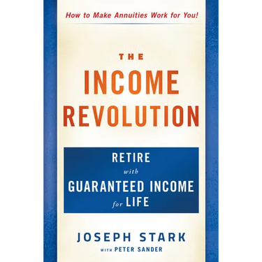 The Income Revolution: Retire with Guaranteed Income for Life