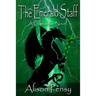 The Emerald Staff: Custodian Novel # 2