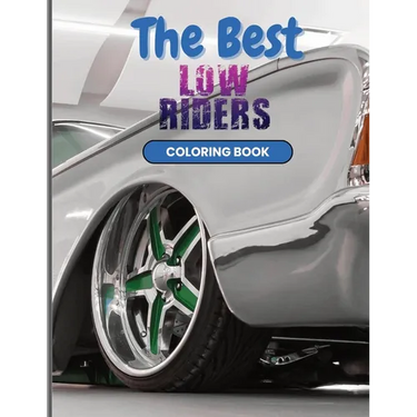 The Best Low Riders Coloring Book