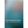Intermissions