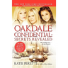 Oakdale Confidential: Secrets Revealed