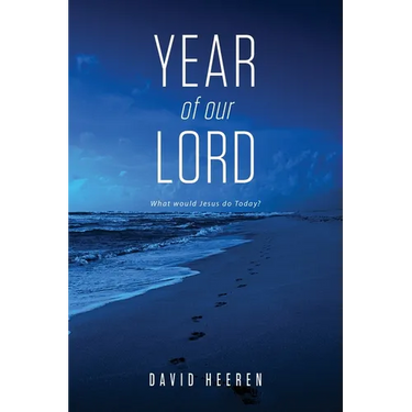 Year Of Our Lord: What would Jesus do today?