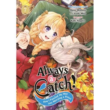 Always a Catch! 07: How I Punched My Way Into Marrying a Prince