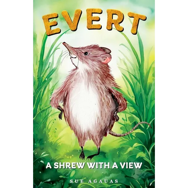 Evert: A Shrew With A View